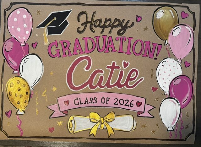 Happy Graduation Catie Class of 2026 banner with painted balloons